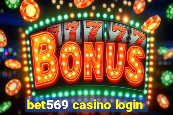 bet569 casino login